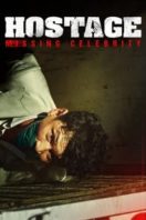 Layarkaca21 LK21 Dunia21 Nonton Film Hostage: Missing Celebrity (2021) Subtitle Indonesia Streaming Movie Download