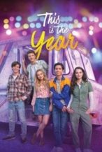 Nonton Film This Is the Year (2021) Subtitle Indonesia Streaming Movie Download