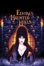 Nonton Film Elvira’s Haunted Hills (2002) Subtitle Indonesia Streaming Movie Download