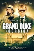 Nonton Film The Grand Duke Of Corsica (2021) Subtitle Indonesia Streaming Movie Download