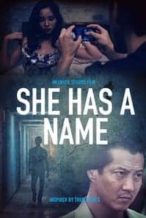 Nonton Film She Has a Name (2016) Subtitle Indonesia Streaming Movie Download