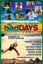 Nonton Film No Bad Days (2008) Subtitle Indonesia Streaming Movie Download