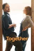 Nonton Film Together (2021) Subtitle Indonesia Streaming Movie Download