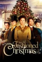 Nonton Film An Old Fashioned Christmas (2010) Subtitle Indonesia Streaming Movie Download