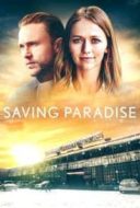 Layarkaca21 LK21 Dunia21 Nonton Film Saving Paradise (2021) Subtitle Indonesia Streaming Movie Download