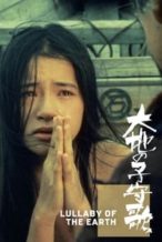 Nonton Film Lullaby of the Earth (1976) Subtitle Indonesia Streaming Movie Download
