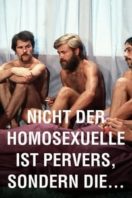 Layarkaca21 LK21 Dunia21 Nonton Film It Is Not the Homosexual Who Is Perverse, But the Society in Which He Lives (1971) Subtitle Indonesia Streaming Movie Download