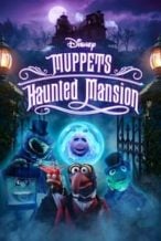 Nonton Film Muppets Haunted Mansion (2021) Subtitle Indonesia Streaming Movie Download