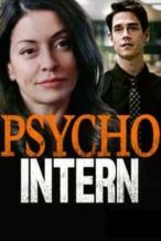 Nonton Film Psycho Intern (2021) Subtitle Indonesia Streaming Movie Download