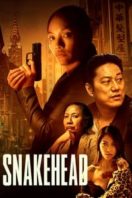 Layarkaca21 LK21 Dunia21 Nonton Film Snakehead (2021) Subtitle Indonesia Streaming Movie Download