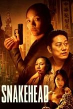 Nonton Film Snakehead (2021) Subtitle Indonesia Streaming Movie Download