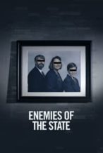 Nonton Film Enemies of the State (2021) Subtitle Indonesia Streaming Movie Download