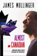 Layarkaca21 LK21 Dunia21 Nonton Film James Mullinger: Almost Canadian (2019) Subtitle Indonesia Streaming Movie Download
