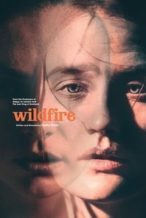 Nonton Film Wildfire (2021) Subtitle Indonesia Streaming Movie Download