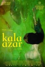 Nonton Film Kala azar (2020) Subtitle Indonesia Streaming Movie Download
