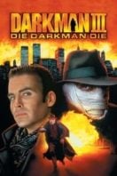 Layarkaca21 LK21 Dunia21 Nonton Film Darkman III: Die Darkman Die (1996) Subtitle Indonesia Streaming Movie Download