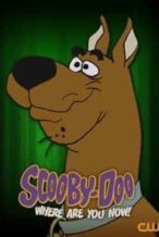 Nonton Film Scooby-Doo, Where Are You Now! (2021) Subtitle Indonesia Streaming Movie Download
