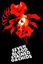 Nonton Film Seven Blood-Stained Orchids (1972) Subtitle Indonesia Streaming Movie Download