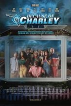 Nonton Film Because of Charley (2021) Subtitle Indonesia Streaming Movie Download