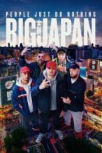 Nonton Film People Just Do Nothing: Big in Japan (2021) Subtitle Indonesia Streaming Movie Download