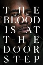 The Blood Is at the Doorstep (2017)