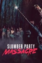 Nonton Film Slumber Party Massacre (2021) Subtitle Indonesia Streaming Movie Download