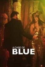 Nonton Film A Case of Blue (2020) Subtitle Indonesia Streaming Movie Download