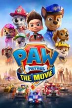 Nonton Film PAW Patrol: The Movie (2021) Subtitle Indonesia Streaming Movie Download