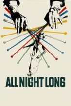 Nonton Film All Night Long (1962) Subtitle Indonesia Streaming Movie Download