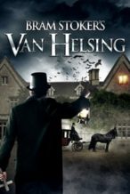 Nonton Film Bram Stoker’s Van Helsing (2021) Subtitle Indonesia Streaming Movie Download