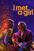 Nonton Film I Met a Girl (2020) Subtitle Indonesia Streaming Movie Download