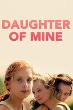 Nonton Film Daughter of Mine (2018) Subtitle Indonesia Streaming Movie Download
