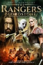 Nonton Film The Rangers: Bloodstone (2021) Subtitle Indonesia Streaming Movie Download