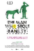 Nonton Film The Man Who Stole Banksy (2018) Subtitle Indonesia Streaming Movie Download