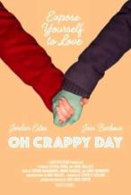 Nonton Film Oh Crappy Day (2021) Subtitle Indonesia Streaming Movie Download