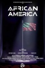 Nonton Film African America (2021) Subtitle Indonesia Streaming Movie Download