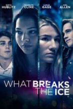 Nonton Film What Breaks the Ice (2020) Subtitle Indonesia Streaming Movie Download