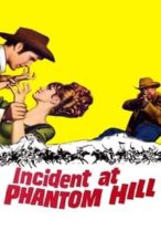 Nonton Film Incident at Phantom Hill (1966) Subtitle Indonesia Streaming Movie Download