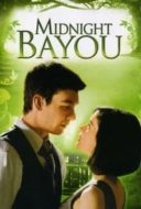 Layarkaca21 LK21 Dunia21 Nonton Film Nora Roberts’ Midnight Bayou (2009) Subtitle Indonesia Streaming Movie Download
