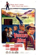 Nonton Film The Violent Men (1955) Subtitle Indonesia Streaming Movie Download