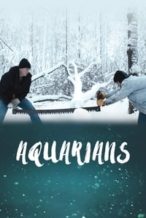 Nonton Film Aquarians (2017) Subtitle Indonesia Streaming Movie Download