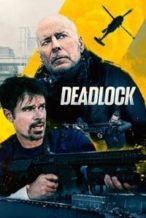 Nonton Film Deadlock (2021) Subtitle Indonesia Streaming Movie Download