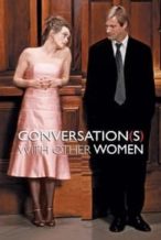 Nonton Film Conversations with Other Women (2006) Subtitle Indonesia Streaming Movie Download