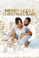 Layarkaca21 LK21 Dunia21 Nonton Film Merry Liddle Christmas Baby (2021) Subtitle Indonesia Streaming Movie Download
