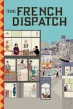 Nonton Film The French Dispatch (2021) Subtitle Indonesia Streaming Movie Download