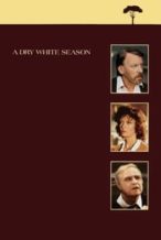 Nonton Film A Dry White Season (1989) Subtitle Indonesia Streaming Movie Download