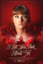Nonton Film Taylor Swift: I Bet You Think About Me (Taylor’s Version) (2021) Subtitle Indonesia Streaming Movie Download
