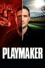 Nonton Film Playmaker (2018) Subtitle Indonesia Streaming Movie Download