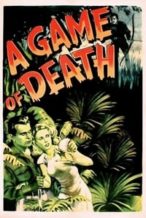 Nonton Film A Game of Death (1945) Subtitle Indonesia Streaming Movie Download
