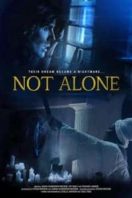 Layarkaca21 LK21 Dunia21 Nonton Film Not Alone (2021) Subtitle Indonesia Streaming Movie Download